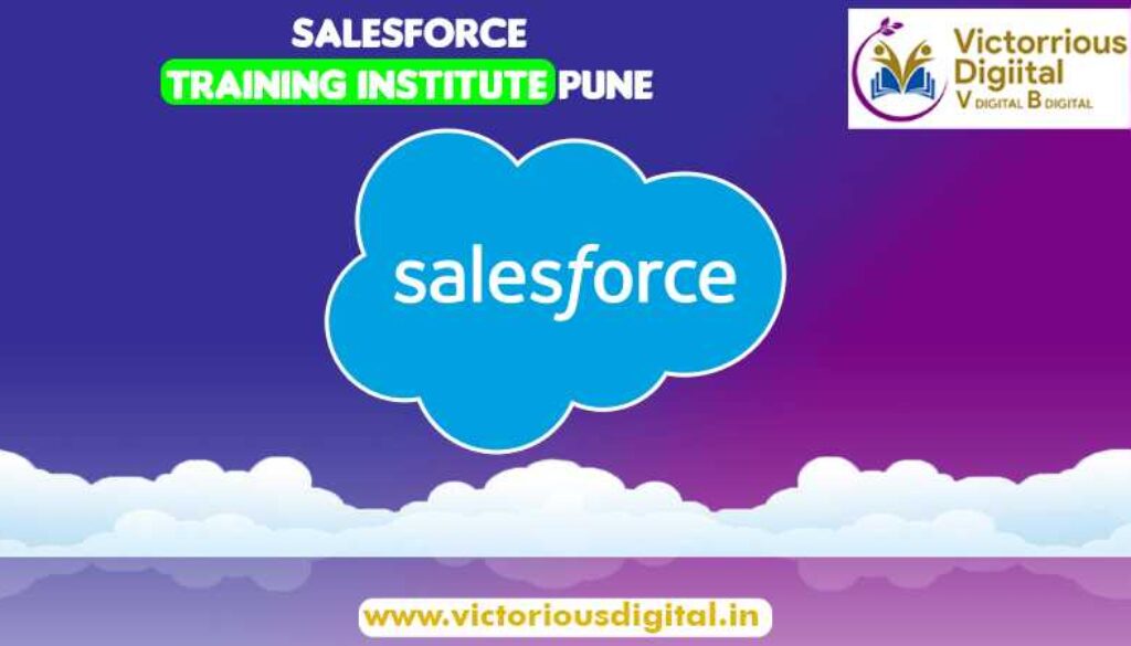 Salesforce Training Institute Pune Blog