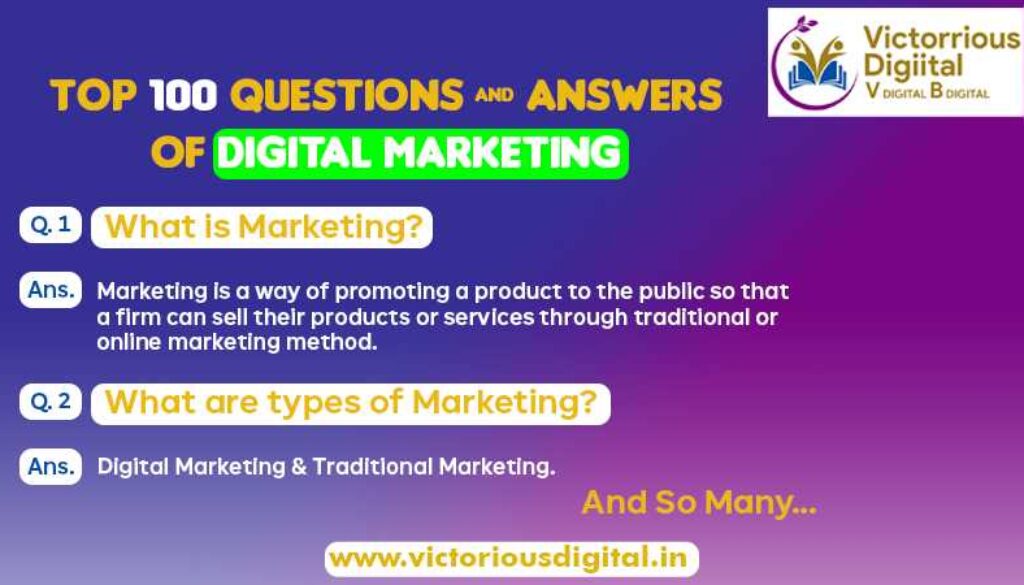 Top 100 Questions And Answers Of Digital Marketing