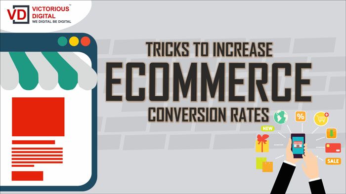 10 Tricks To Increase E-Commerce Conversion Rates