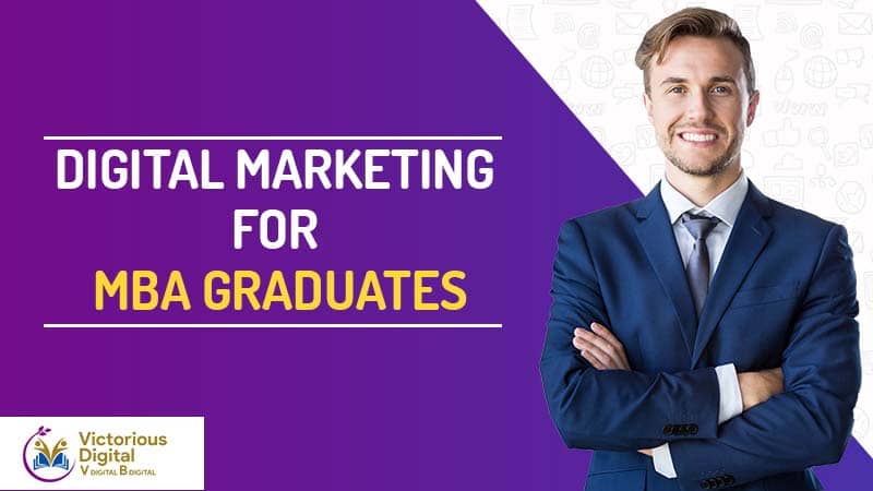 Digital Marketing For MBA Students