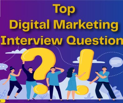 top digital marketing interview questions