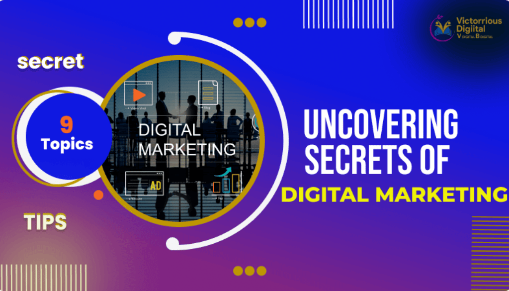 Secrets of Digital Marketing