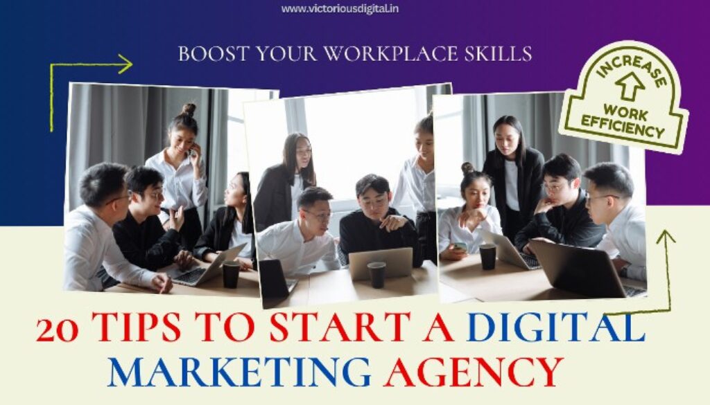 20 Tips to Start a Digital Marketing Agency