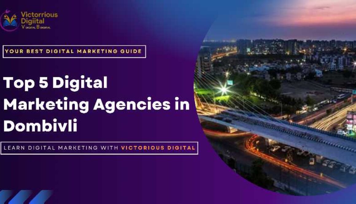 Top 5 Digital Marketing Agencies in Dombivli