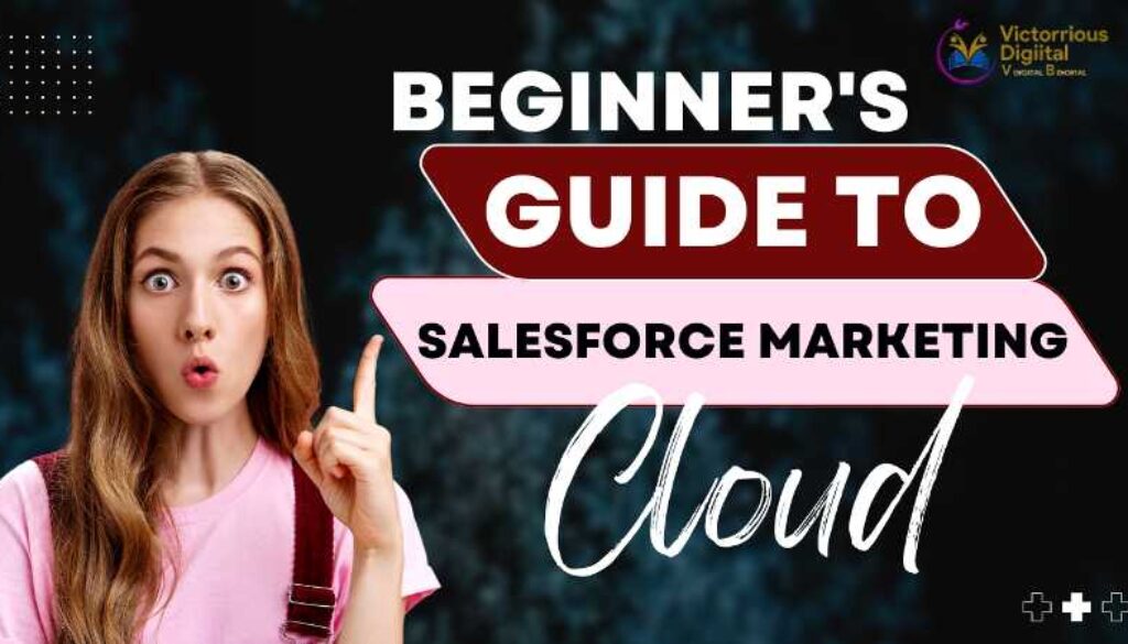 Salesforce marketing cloud - victorious digital