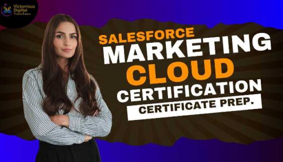 How to Prepare for Salesforce Marketing Cloud Certifications-Victorious Digital