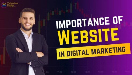 Importance of website in digital marketing - Victorious Digital