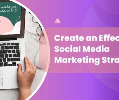 Create an Effective Social Media Marketing Strategy - victorious digital