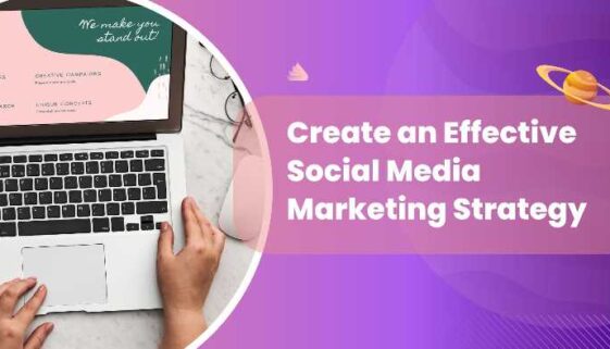 Create an Effective Social Media Marketing Strategy - victorious digital