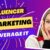 How to Leverage Influencer Marketing? - Victorious Digital