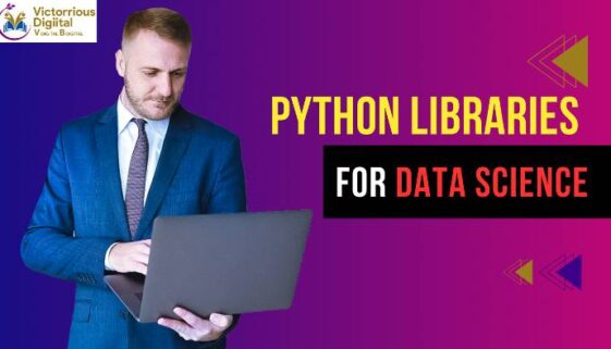 Which Python Libraries are Used in Data Science? - Victorious Digital