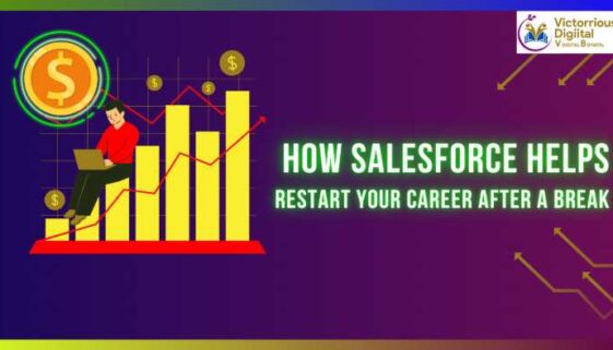 Restart Your Career with Salesforce - Victorious Digital