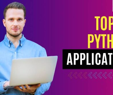 Top 12 Fascinating Python Applications in the Real World