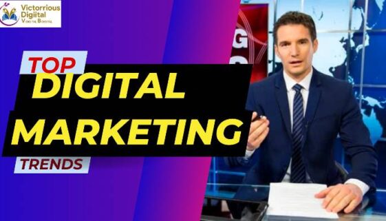 Top Digital Marketing Trends 2025 - Victorious Digital