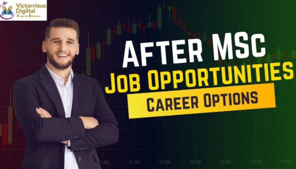 Job Opportunities and Career Options After MSc