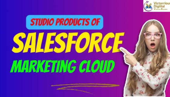 Studio Product of Salesforce Marketing Cloud - Victorious Digital