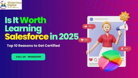 Is worth to learn salesforce in 2025 - victorious digital