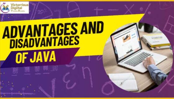 advantages & disadvantages of java - victorious digital