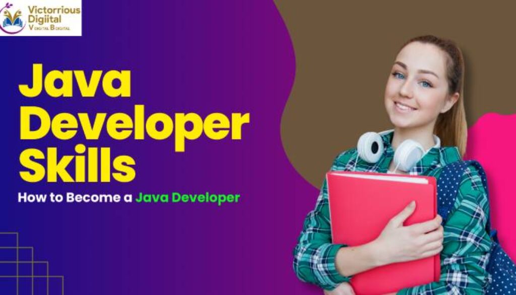 Java Developer Skills - victorious digital