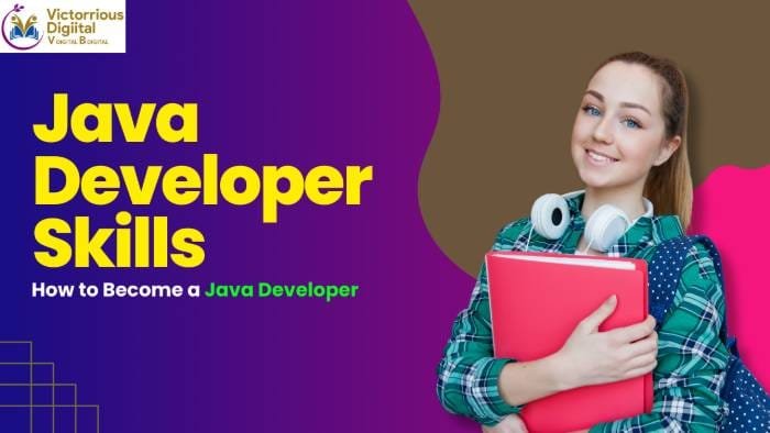Java Developer Skills - victorious digital
