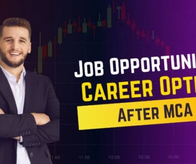 Job Opportunities and Career Options After MCA