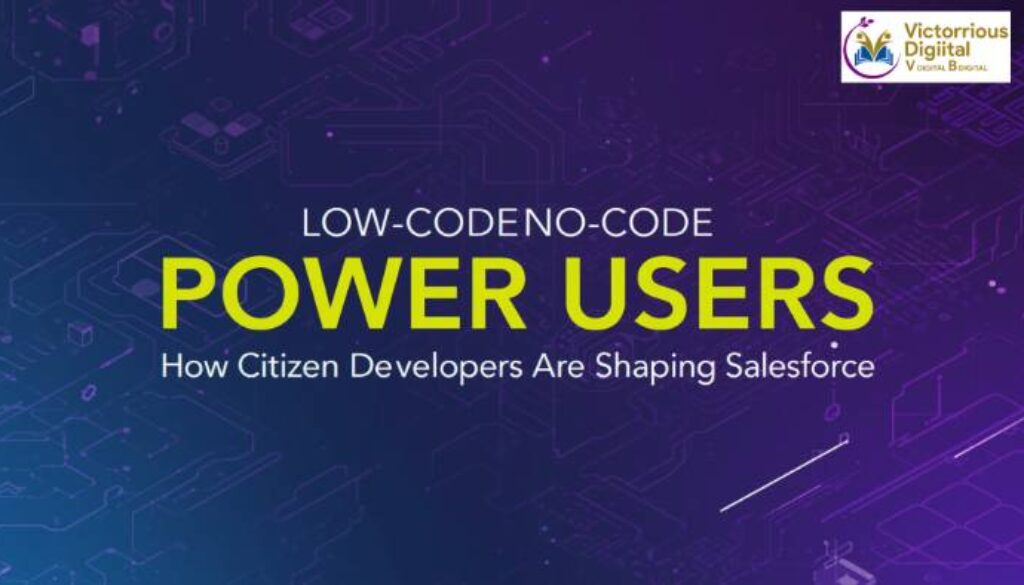 Low-CodeNo-Code Power Users - Victorious Digital