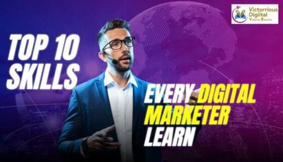 Top 10 Skills Every Digital Marketing Professional Should Master