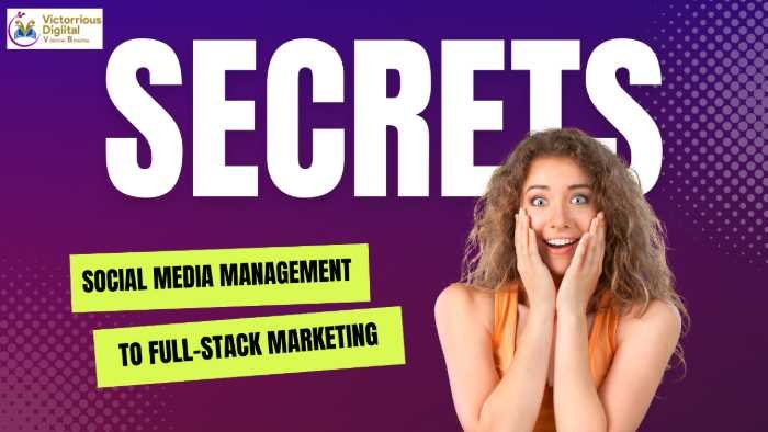 from Social Media Management to Full-Stack Marketing - Victorious Digital