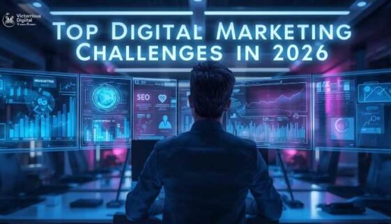 top digital marketing challenges in 2026 - Victorious Digital